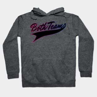 Both Teams - Bisexual Sport Shirt Hoodie